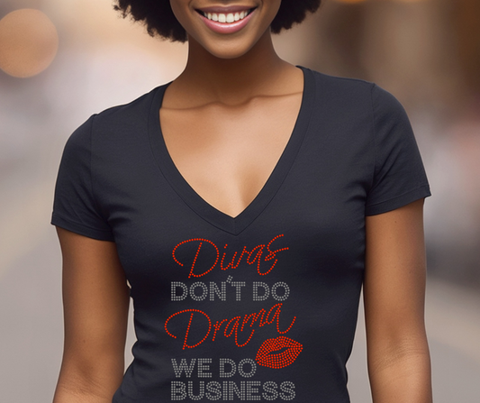 Diva’s Don’t Do Drama We Do Business Bling Tee