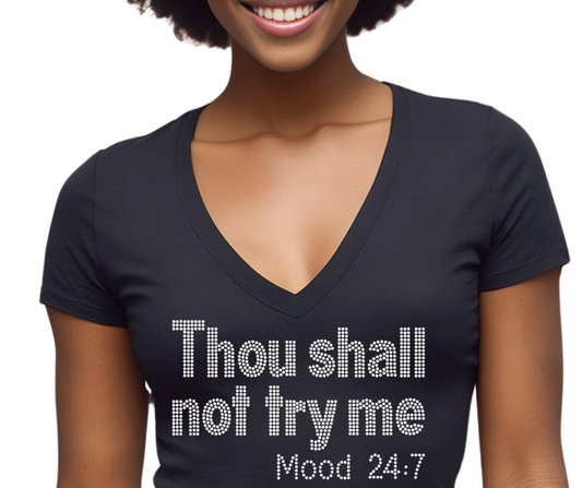 Thou Shall Not Try Me Bling Tee