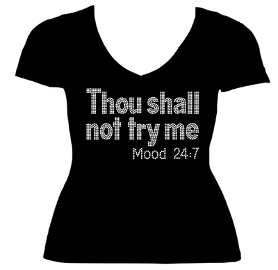 Thou Shall Not Try Me Bling Tee